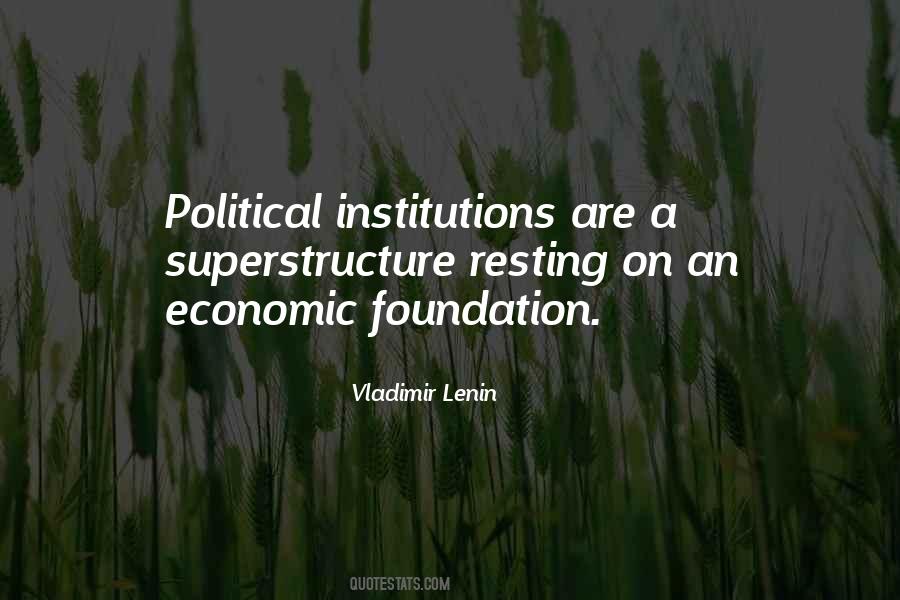Quotes About Political Institutions #1607696