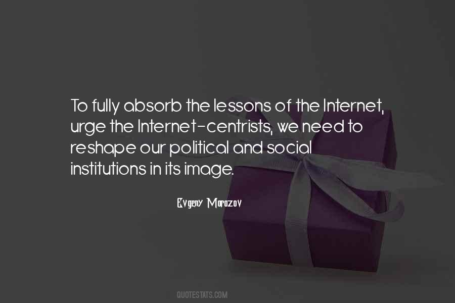 Quotes About Political Institutions #1651848