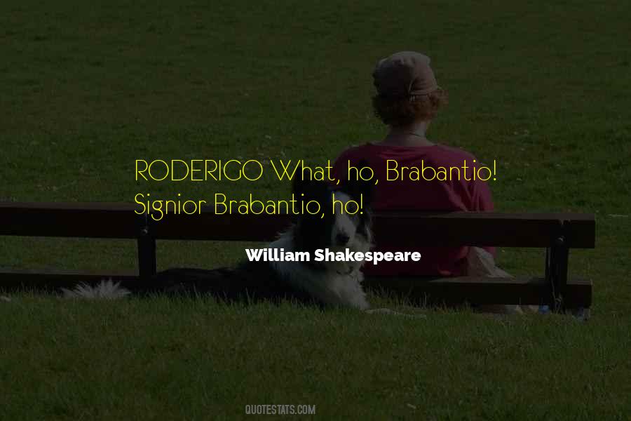 Quotes About Roderigo #284652