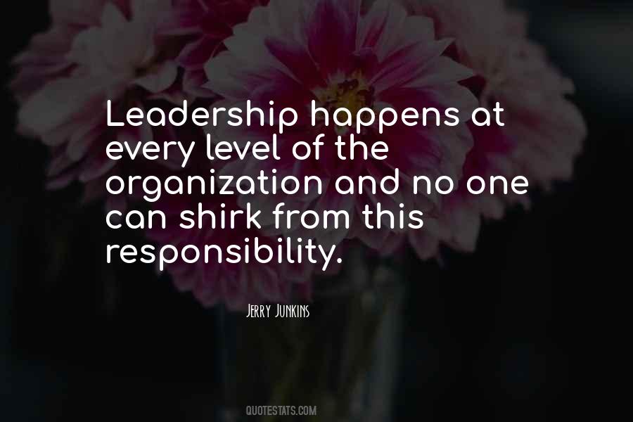 Quotes About Responsibility Of Leadership #1425891