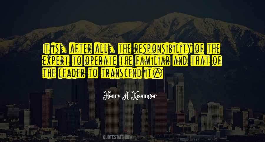 Quotes About Responsibility Of Leadership #1561052