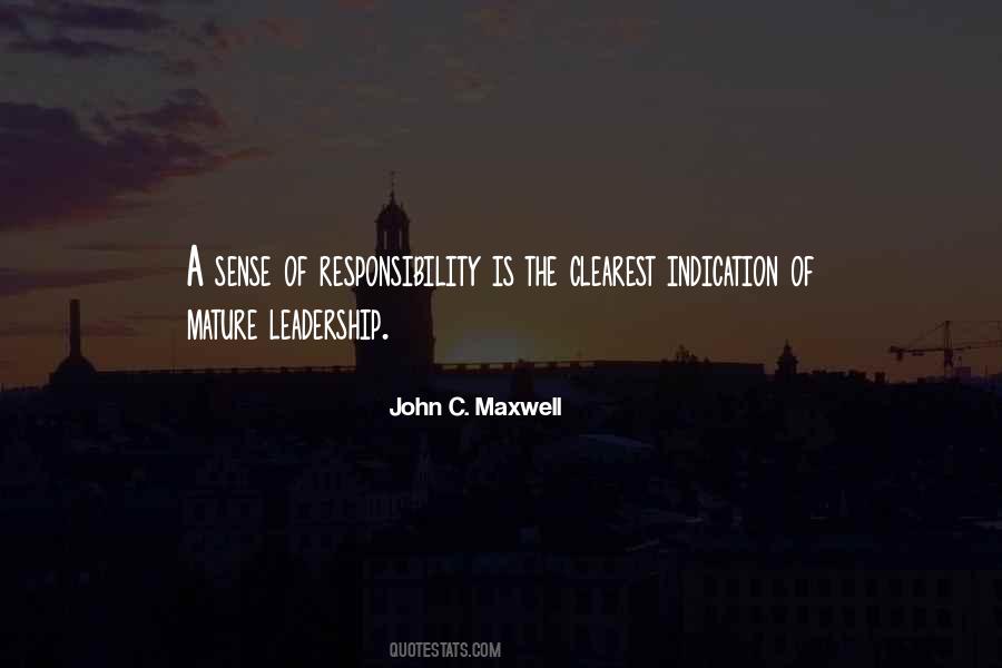 Quotes About Responsibility Of Leadership #830907