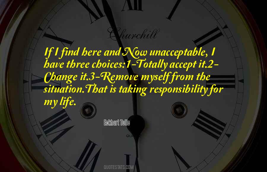 Quotes About Taking Responsibility For Your Own Life #1202532