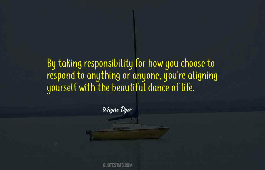 Quotes About Taking Responsibility For Your Own Life #164784