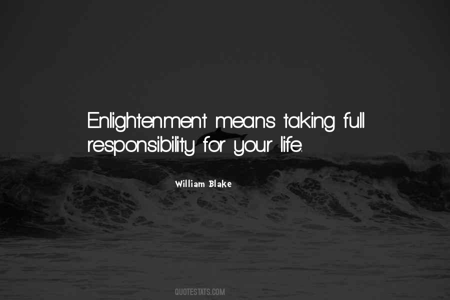 Quotes About Taking Responsibility For Your Own Life #1783633