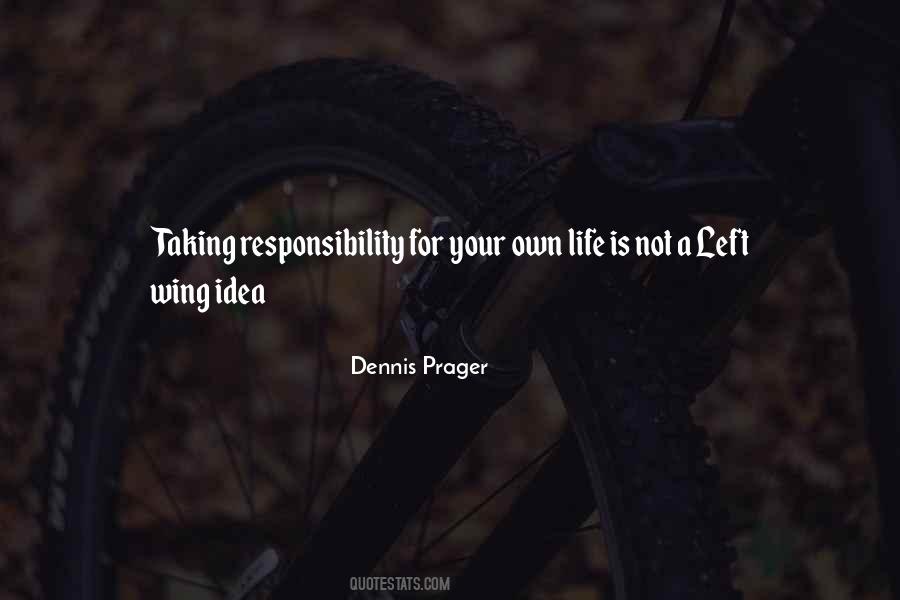 Quotes About Taking Responsibility For Your Own Life #216653