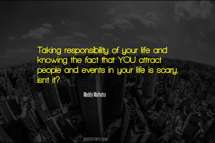 Quotes About Taking Responsibility For Your Own Life #470678