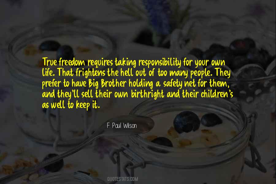 Quotes About Taking Responsibility For Your Own Life #703366