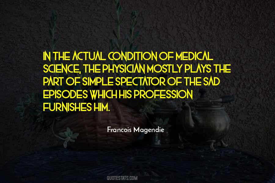 Quotes About Medical Science #1158527
