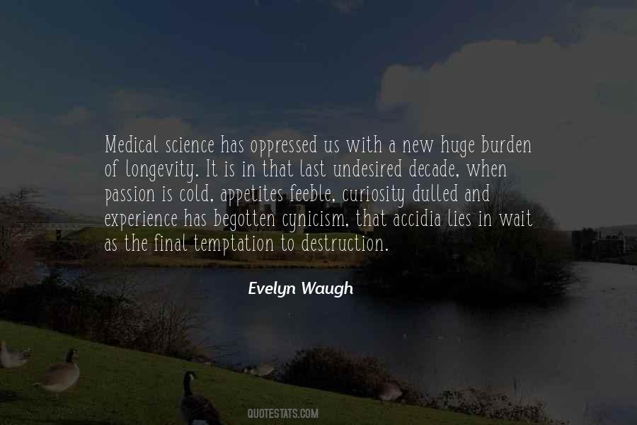 Quotes About Medical Science #1159916