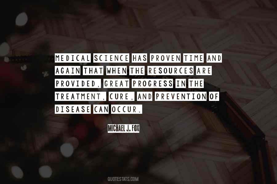 Quotes About Medical Science #1243664