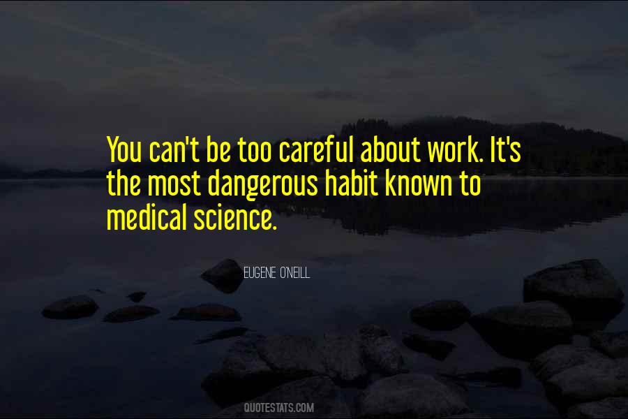 Quotes About Medical Science #1401619