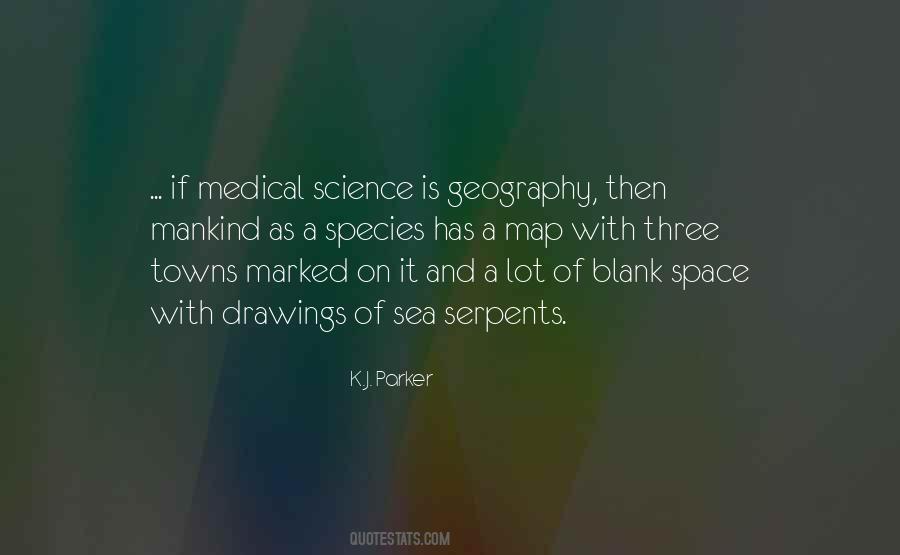Quotes About Medical Science #764738