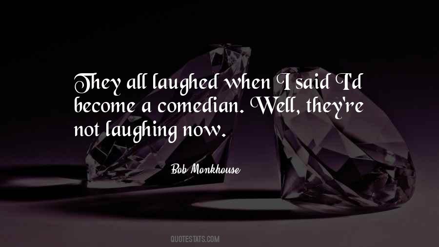Humor Laughing Quotes #742794