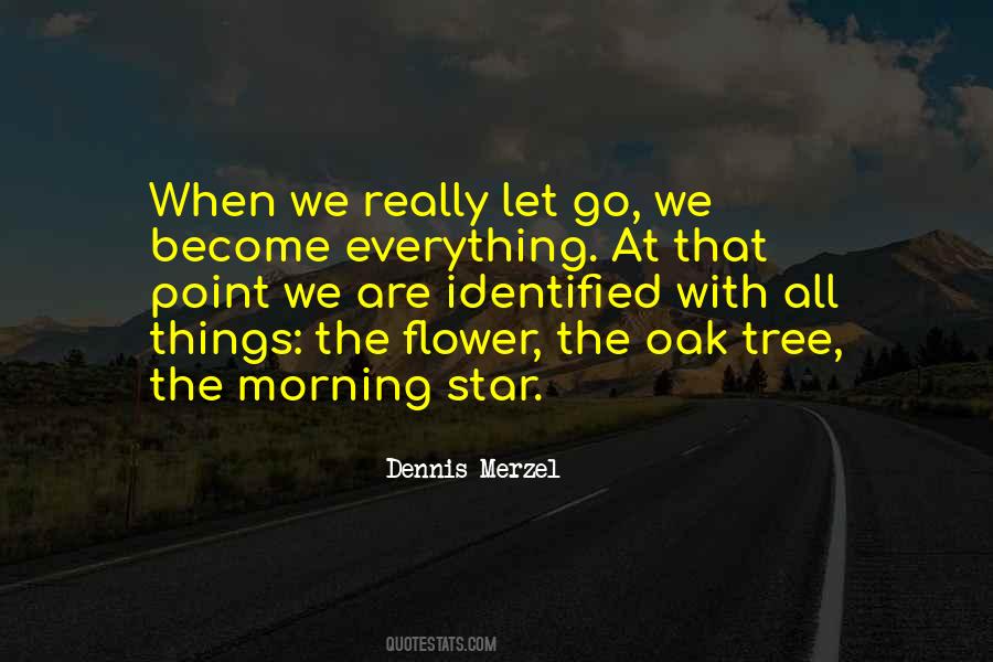 Quotes About Morning Flower #1872389
