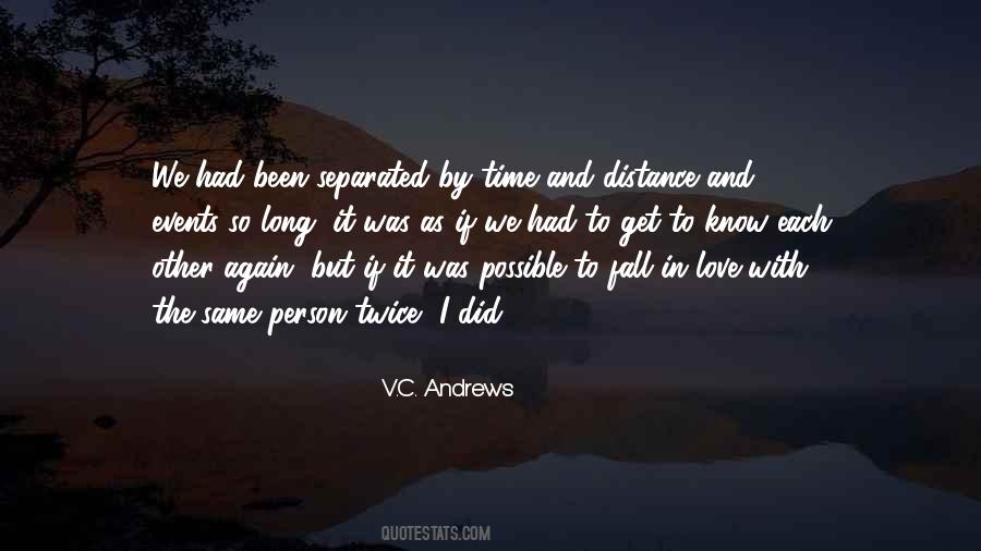Quotes About Separated By Distance #574460 Quotes About Separated By Distance #574460