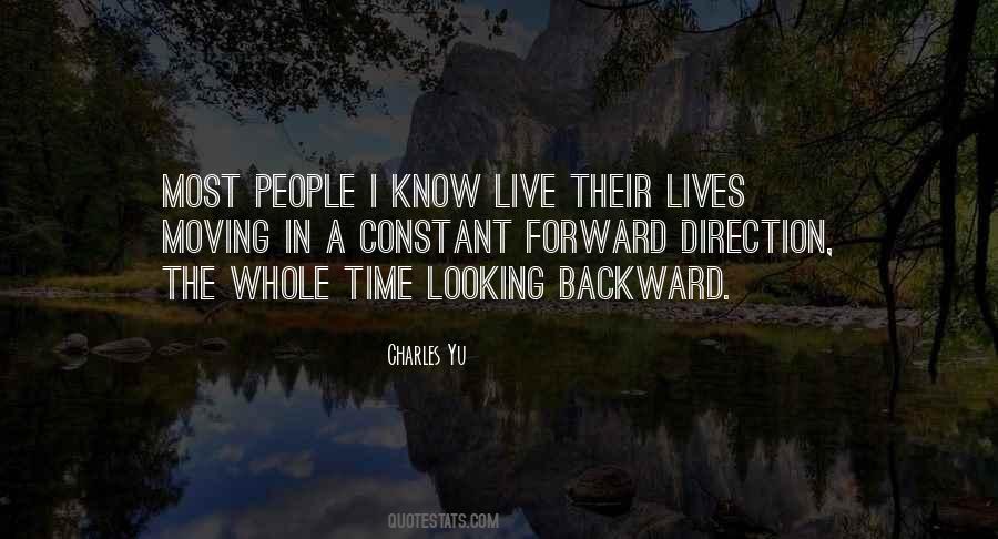 Quotes About Looking Backward #438047