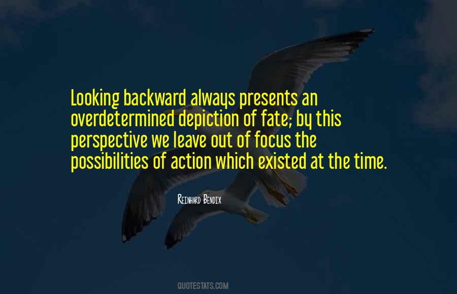 Quotes About Looking Backward #44654