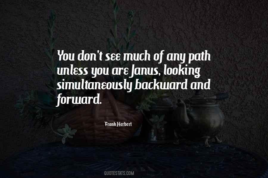 Quotes About Looking Backward #872013