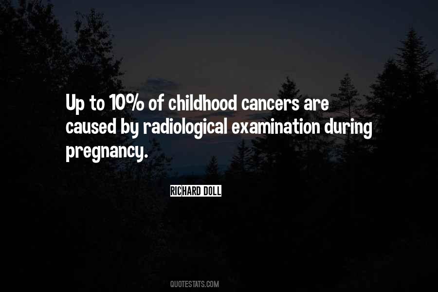 Quotes About Childhood Cancers #1446878