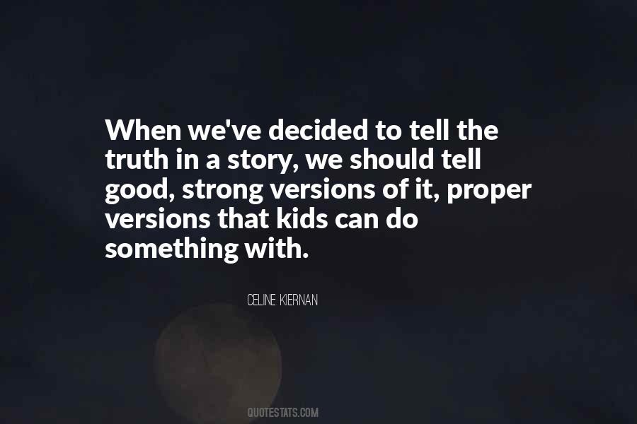 Quotes About Writing The Truth #159666