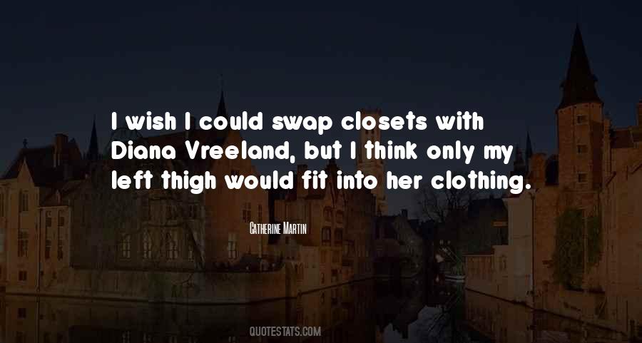 Quotes About Closets #1688723