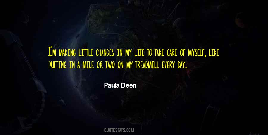 Quotes About Changes In My Life #1054337
