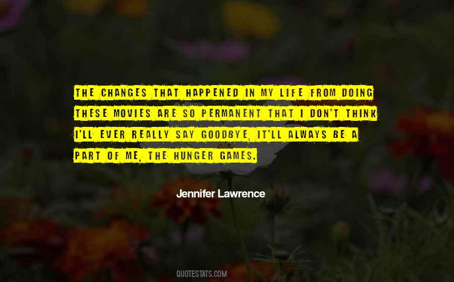 Quotes About Changes In My Life #5973