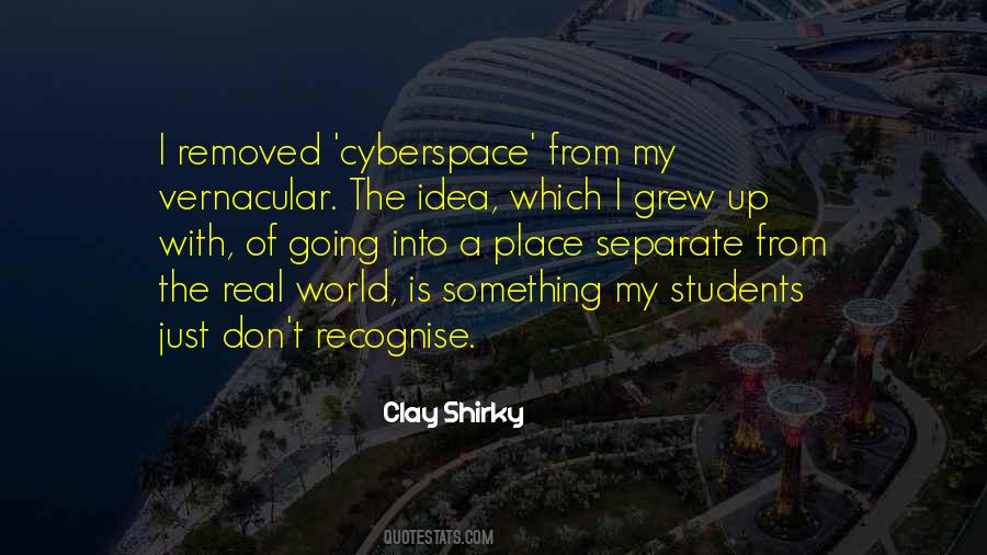 Quotes About Cyberspace #1637126