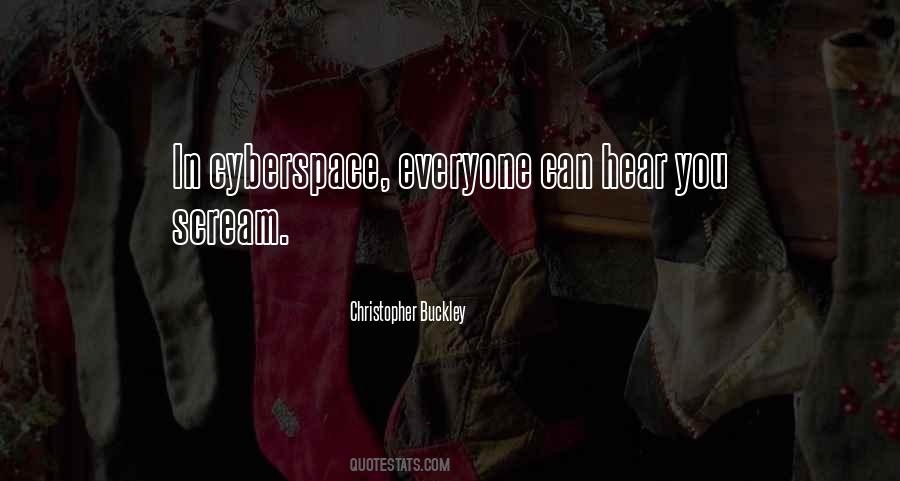 Quotes About Cyberspace #599619