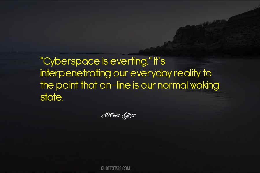 Quotes About Cyberspace #858972