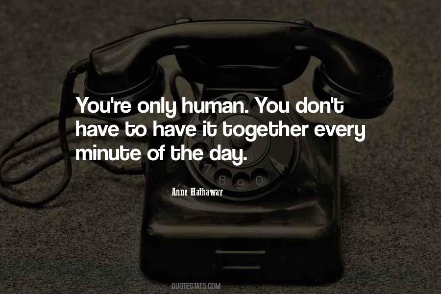 Human You Quotes #1796971