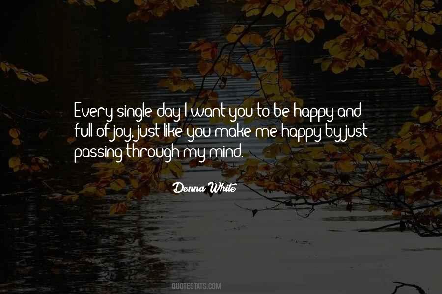 Quotes About I Want You To Be Happy #1601377