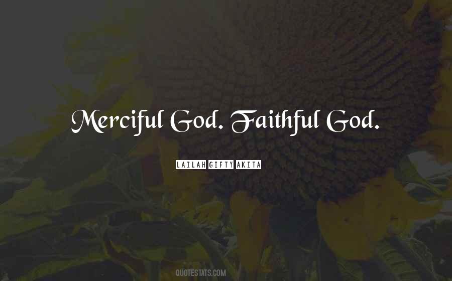 Faithful God Quotes #851122