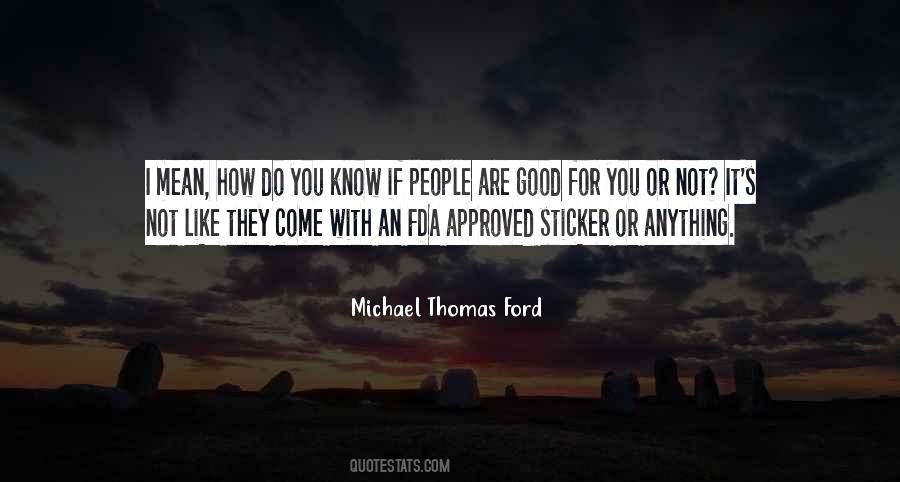 Quotes About Approved #1184012