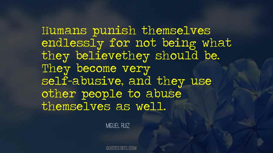 Quotes About Use And Abuse #1835897