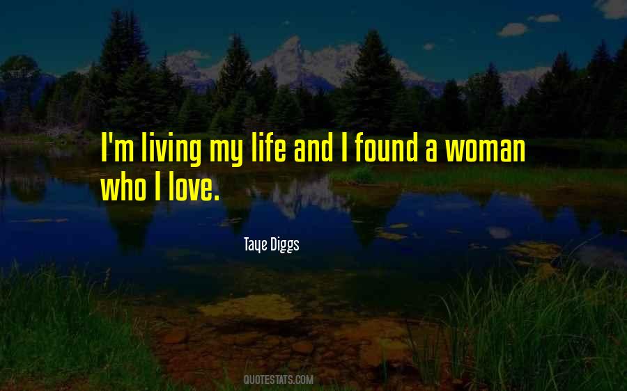 Quotes About I Found My Love #822006