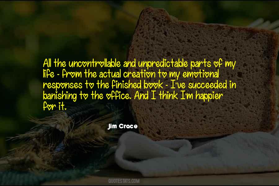 Quotes About Uncontrollable Things #180982