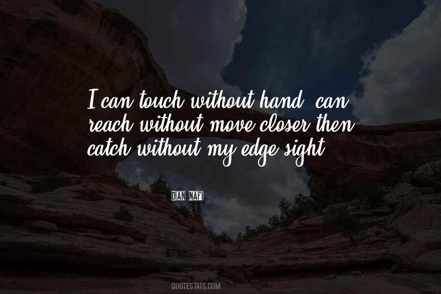 Catch Sight Of Quotes #307555