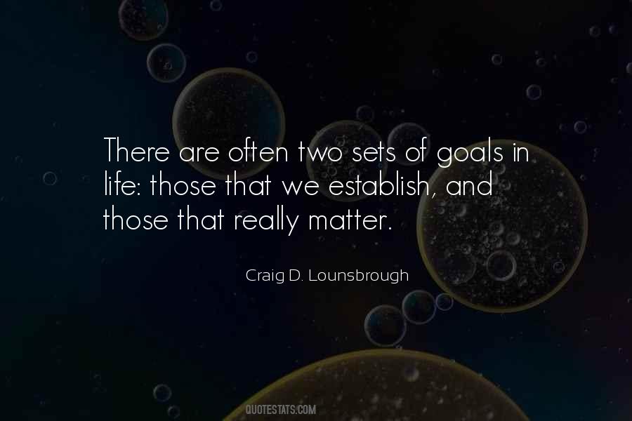 Quotes About Goals In Life #387620