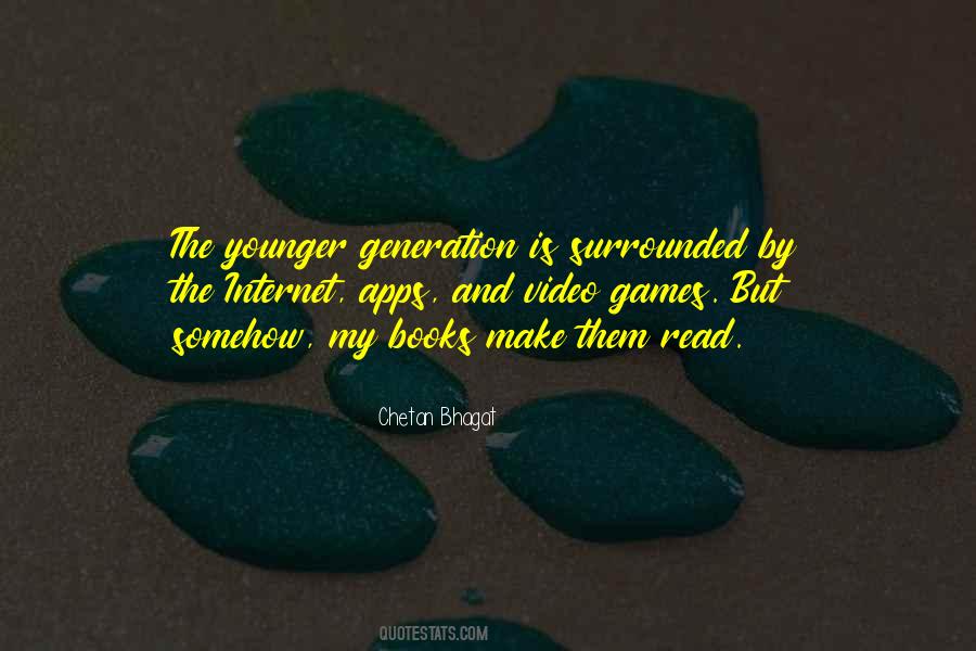 Quotes About The Younger Generation #1156414
