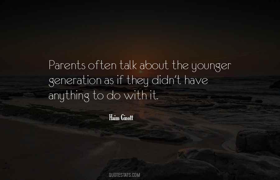 Quotes About The Younger Generation #1247197