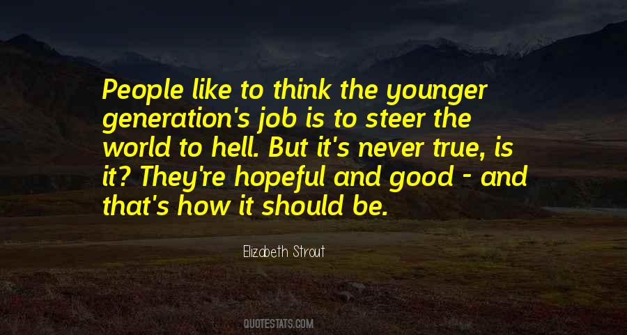 Quotes About The Younger Generation #1263432