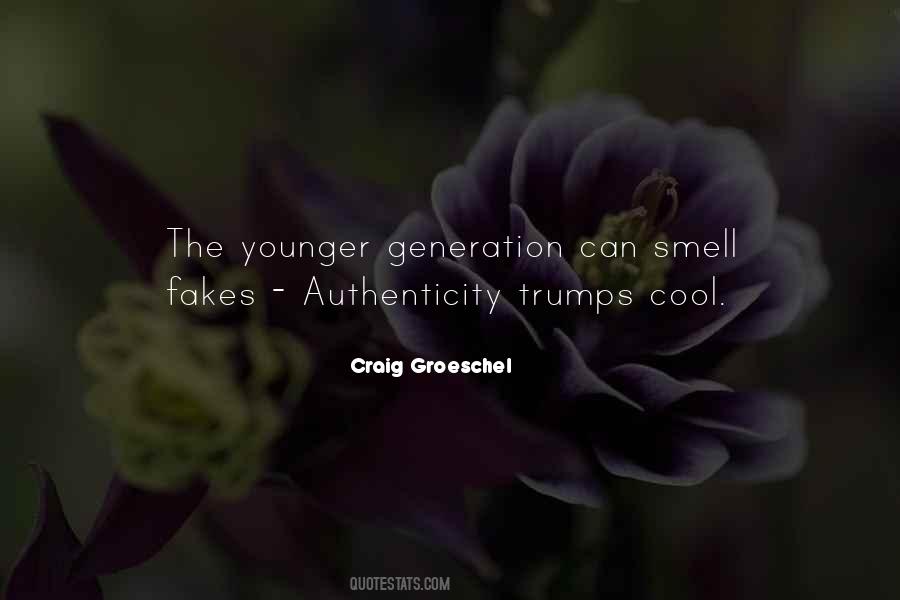Quotes About The Younger Generation #1452821