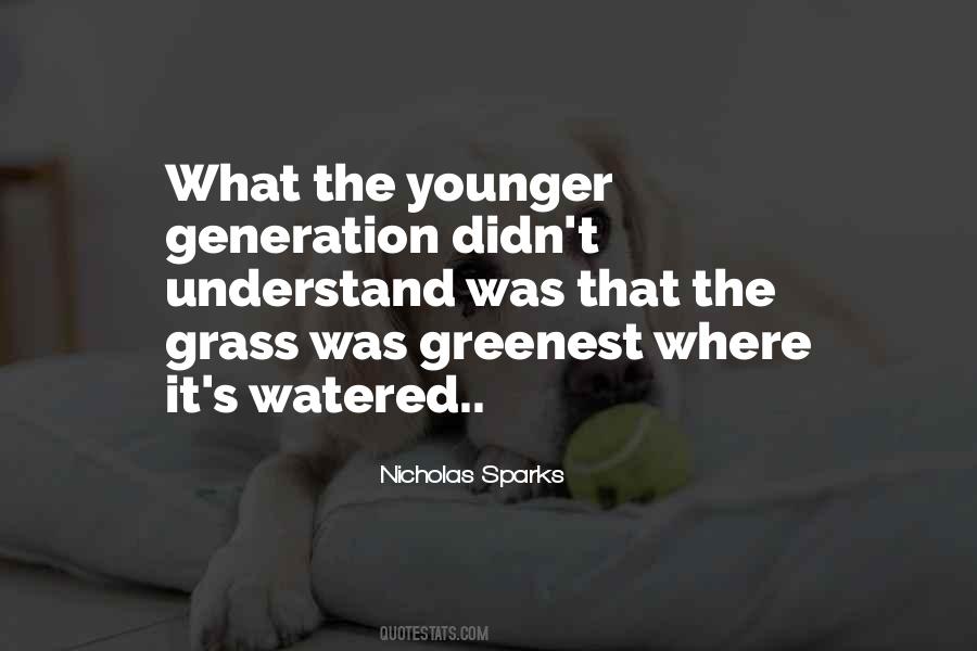 Quotes About The Younger Generation #1626571