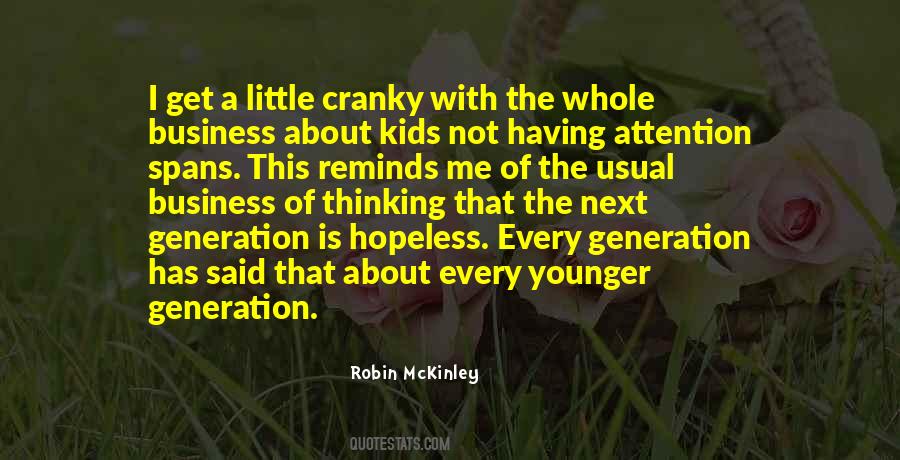 Quotes About The Younger Generation #229412