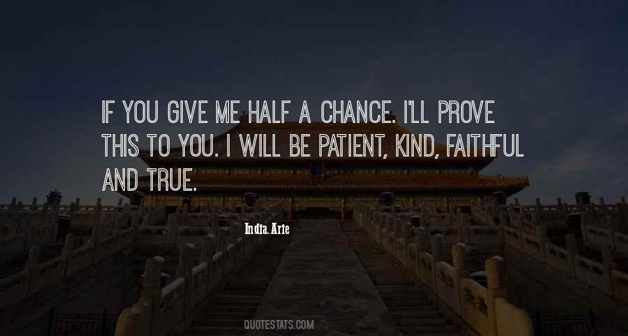 Giving A Chance Quotes #117804