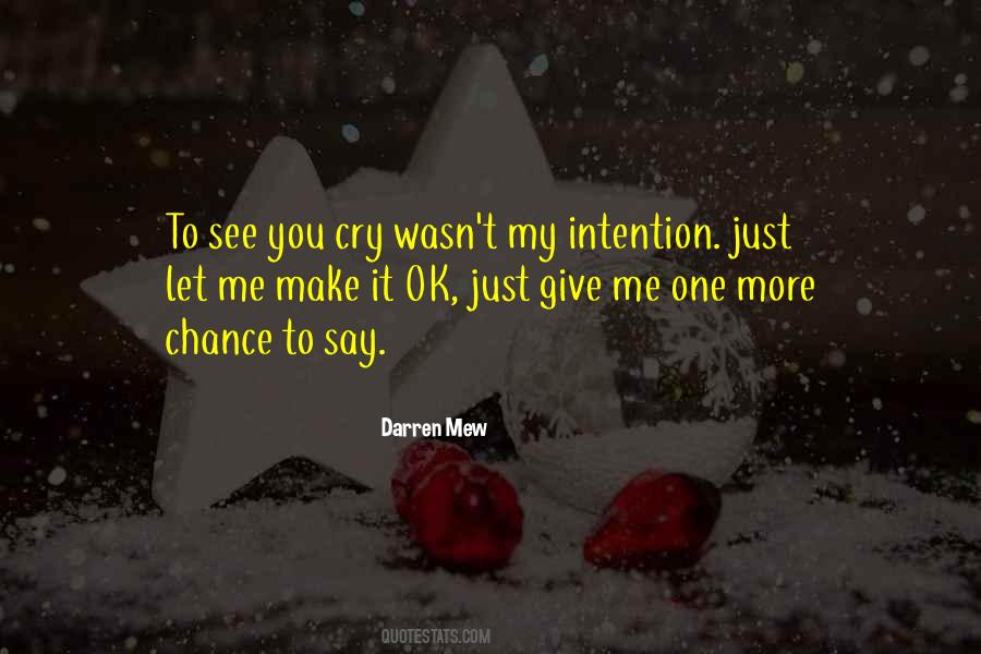 Giving A Chance Quotes #37211