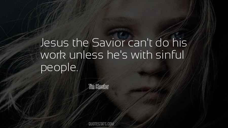 Quotes About Jesus The Savior #1559373