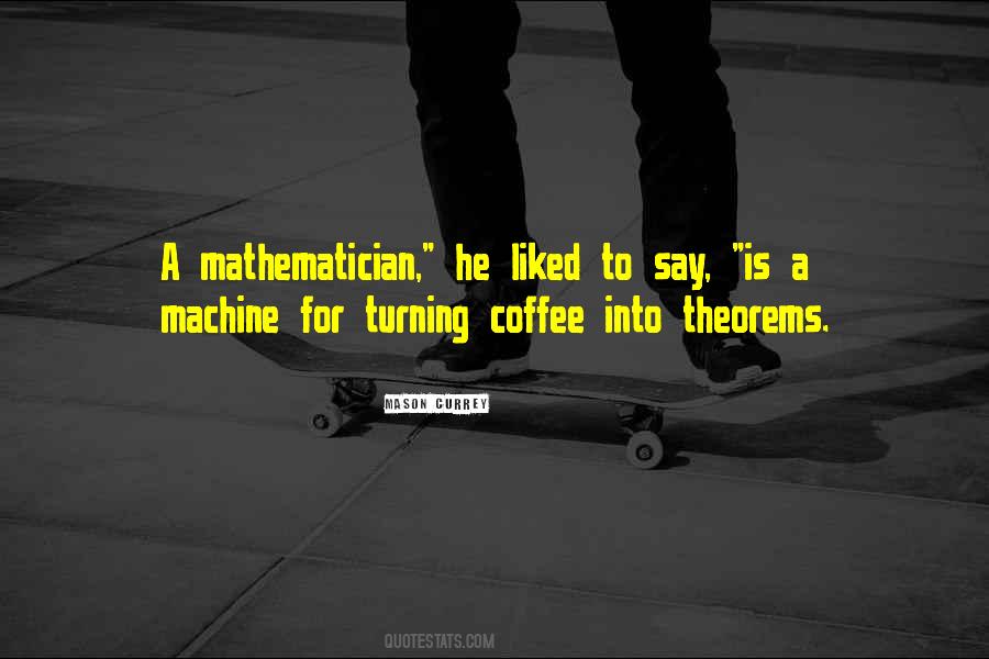 Quotes About Theorems #557497